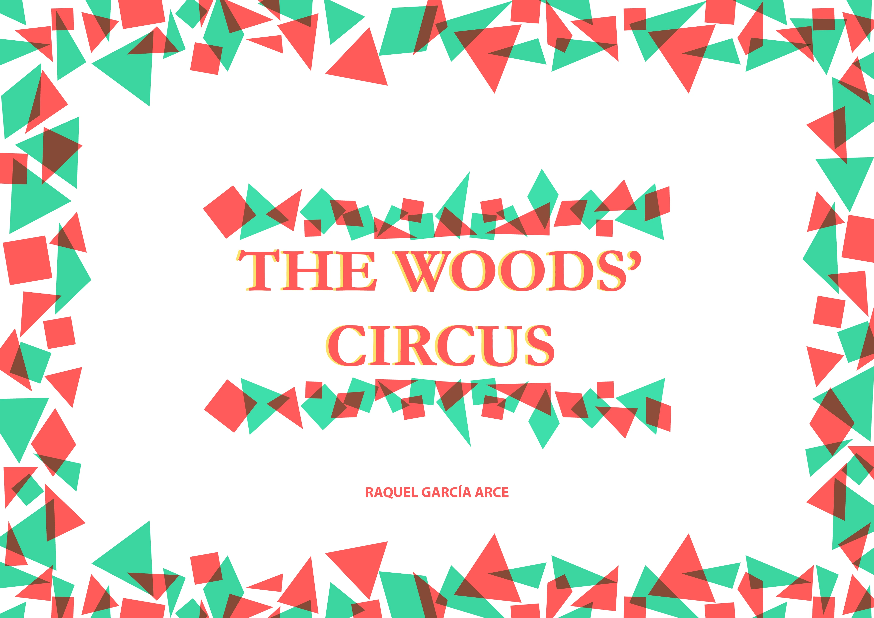 The Woods Circus